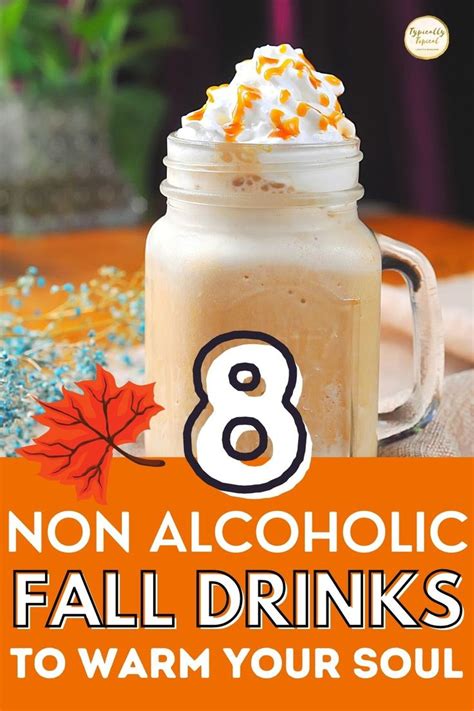 8 Delicious Non Alcoholic Fall Drinks Everyone Will Love Fall Drink