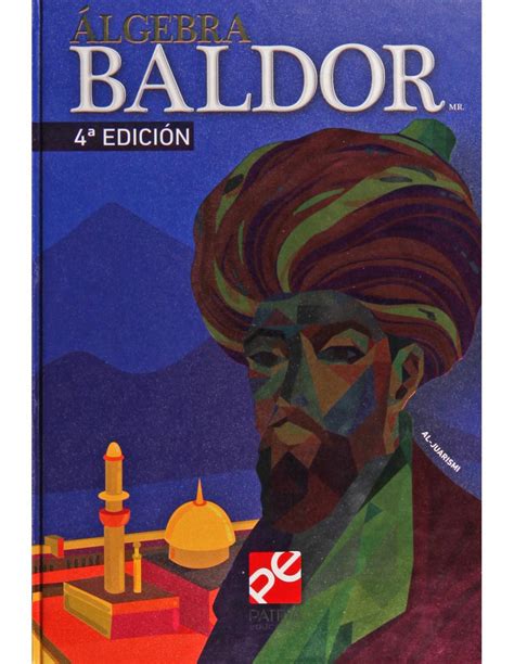 Baldor is one of the algebra most commonly used by. Baldor álgebra Pdf Completo | Libro Gratis