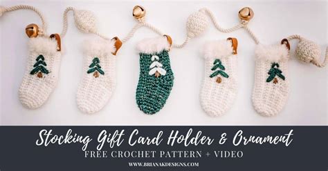 Crochet Stocking Gift Card Holder Briana K Designs