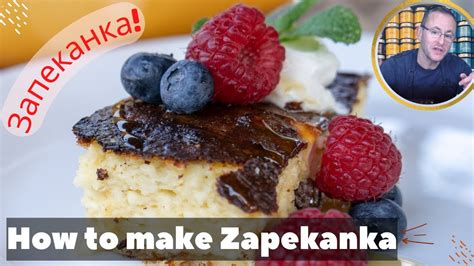how to make zapekanka aka russian cheesecake made from farmer s cheese or tvorog dessert youtube