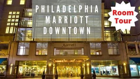 Philadelphia Marriott Downtown Room Tour Youtube