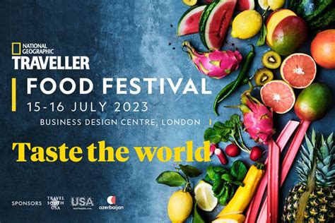 National Geographic Traveller Uk Food Festival Announces Main Stage