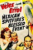 Mexican Spitfire's Blessed Event (1943)