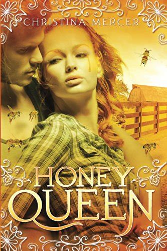 Honey Queen Ebook Mercer Christina Kindle Store