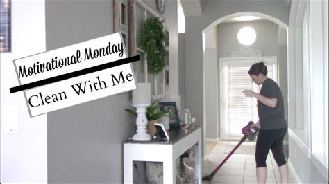 Ultimate Motivational Monday Clean With Me Youtube