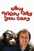Any Which Way You Can (1980) - Posters — The Movie Database (TMDb)