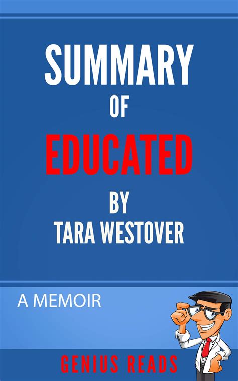 Summary Of Educated By Tara Westover A Memoir By Genius Reads Goodreads