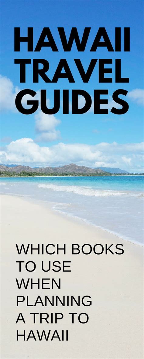 Best Hawaii Travel Guide Books Planning A Trip To Hawaii Itinerary