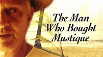 The Man Who Bought Mustique (2001) - Plex