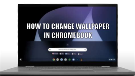 How To Change Wallpaper On Your Chromebook 2022 Technclub