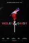 Violet & Daisy (2011) - FilmAffinity