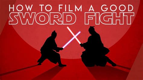 How To Film A Good Sword Fight Video Essay Youtube