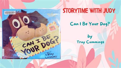 Read Aloud Childrens Book Can I Be Your Dog Youtube