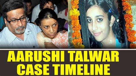 Aarushi Talwar Hemraj Murder Case Complete Timeline Oneindia News Video Dailymotion