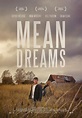 Mean Dreams (2016) - FilmAffinity