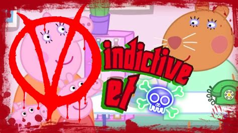 Peppa Pig Edited Parody Funny Clean Vindictive Vet Youtube