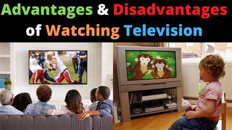 Advantages And Disadvantages Of Watching Television Is Tv Good Or Bad