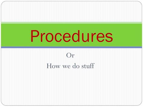 Ppt Procedures Powerpoint Presentation Free Download Id2443773