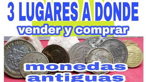 Quires Vender Tus Monedas Antiguas YouTube