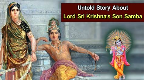 Untold Story About Lord Sri Krishnas Son Samba Mahabharat In English