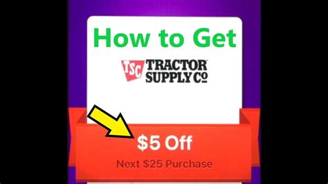 How To Get 5 Off 25 Coupon For Tractor Supply Youtube