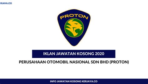 Perusahaan otomobil nasional sdn bhd (proton). Perusahaan Otomobil Nasional Sdn Bhd (PROTON) • Kerja ...