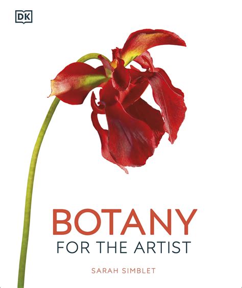 Botany For The Artist By Sarah Simblet Penguin Books Australia