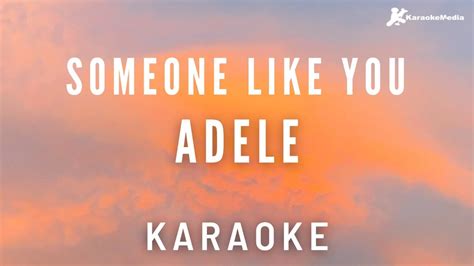 Someone Like You Adele Karaoke Instrumental With Backing Vocals