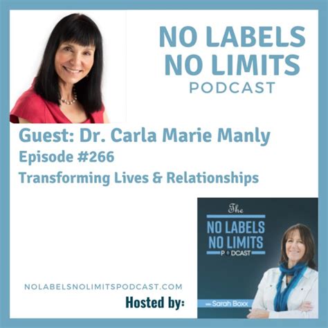 266 Transforming Lives And Relationships With Dr Carla Marie Manly