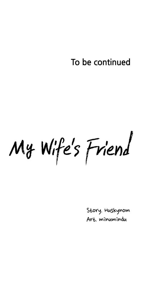 My Wifes Friend Chapter 30 Read Webtoon 18