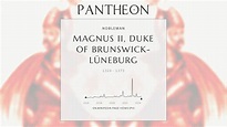 Magnus II, Duke of Brunswick-Lüneburg Biography | Pantheon