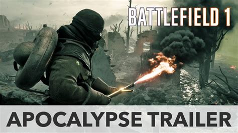 Battlefield 1 Apocalypse Dlc Cinematic Trailer Unofficial Fanmade