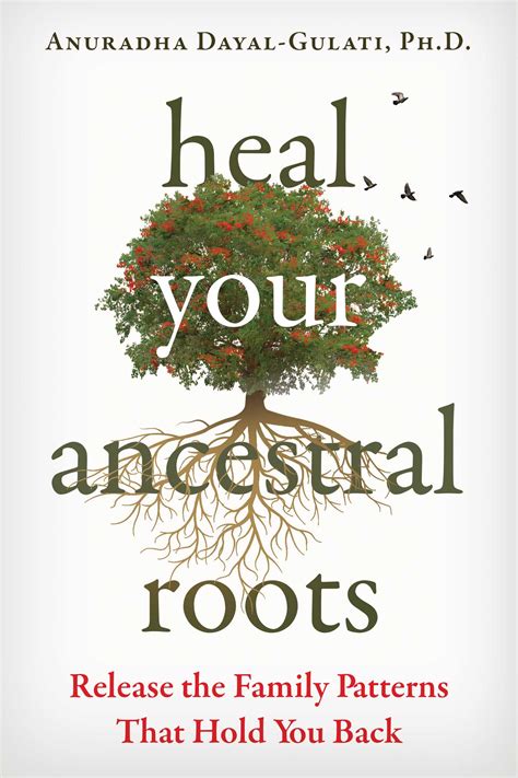 Heal Your Ancestral Roots Book By Anuradha Dayal Gulati Official