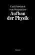 Aufbau der Physik - Carl Friedrich von Weizsäcker (Buch) – jpc
