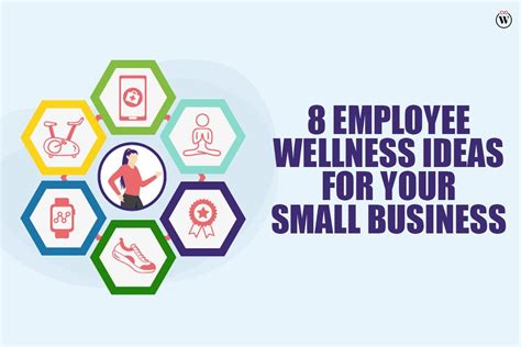 8 Best Employee Wellness Ideas For Your Small Business Cio Women Magazine
