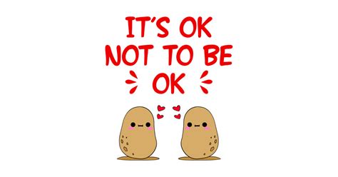 Its Ok Not To Be Okay Inspirational Motivational Quote Cute Sweet