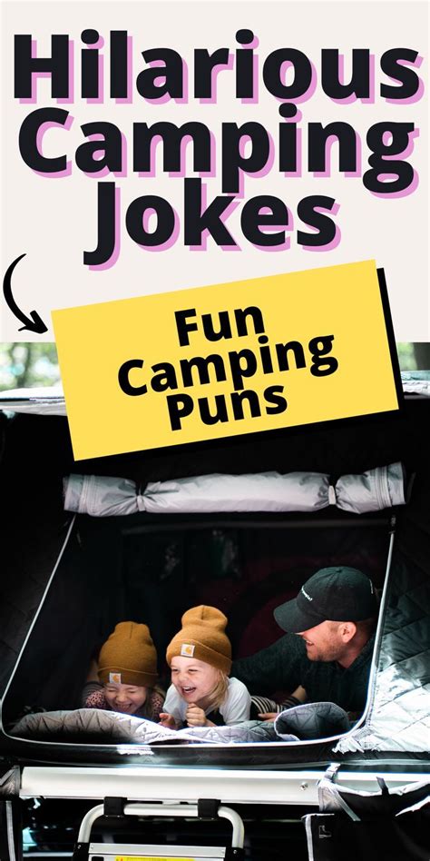 Funny Camping Puns Quotes Jokes And Funny Stories To Make You Laugh Artofit
