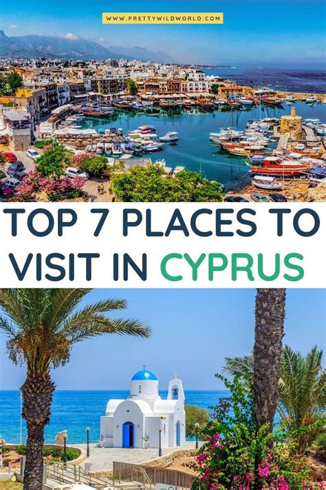 Top 7 Places To Visit In Cyprus Visit Cyprus East Europe Travel Travel