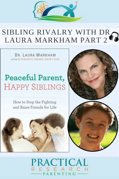 Prp026 Sibling Rivalry With Dr Laura Markham Part 2 Practical