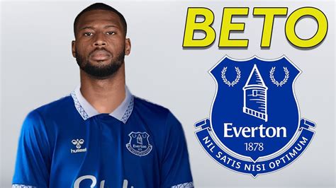 Beto Welcome To Everton 🔵🇵🇹 Best Goals And Skills Youtube