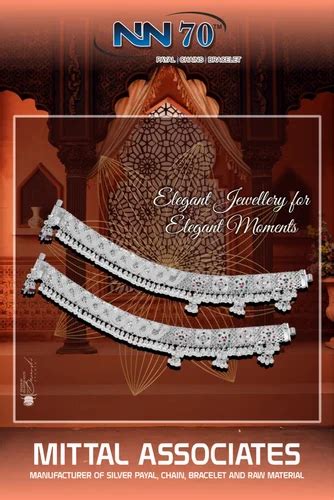 53 Party Agra Silver Fancy Payal 30 500 Gm At Rs 45000kg In Agra Id