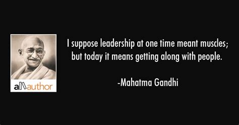 The Top 22 Ideas About Mahatma Gandhi Quotes On Leadership Home