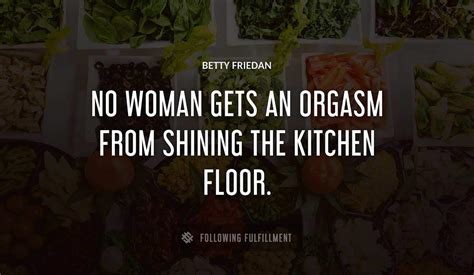 the best betty friedan quotes
