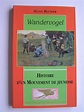 Hans Blüher - Wandervogel. Histoire d'un mouvement de jeunesse. Tome 1