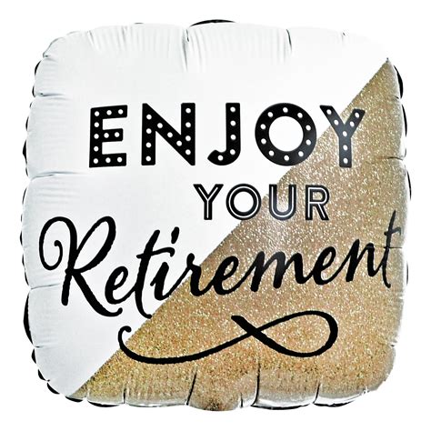 Buy Enjoy Your Retirement 18 Inch Foil Helium Balloon For Gbp 249