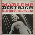 Marlene Dietrich: Marlene Dietrich Singt Alt-Berliner Lieder [Vinyl ...