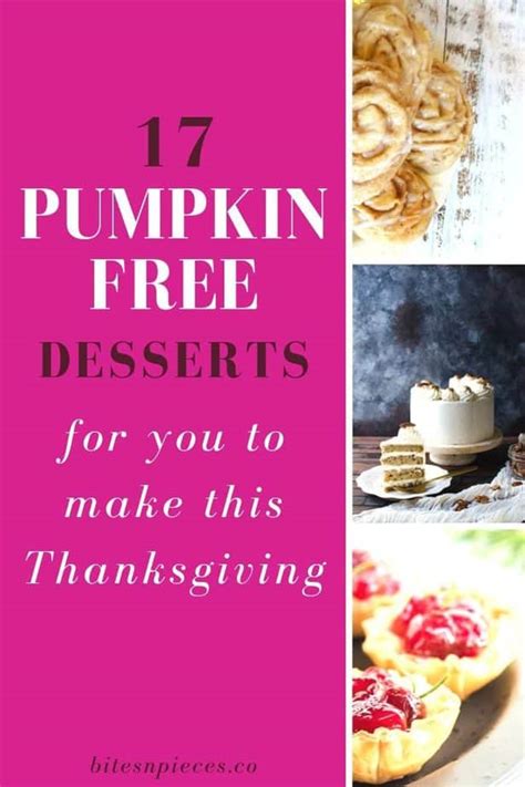 Thanksgiving Desserts Without Pumpkin ⋆ Bites N Pieces