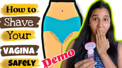 How To Shave Your Vagina Safely Demo How To Remove Pubic Hair Youtube