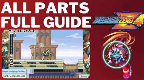 Megaman Zero 4 All Parts Locations Parts Guide Youtube