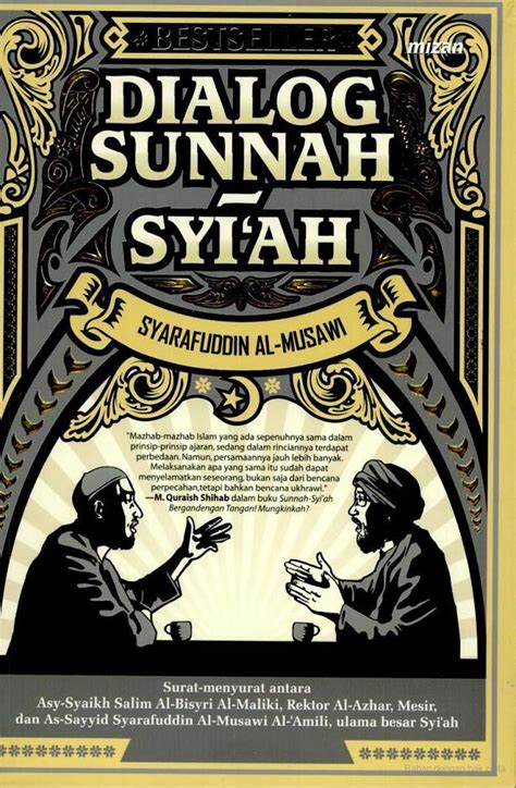 Buku "Dialog Sunnah Syi'ah" Dan Keshahihan Al